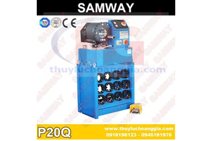 MÁY BÓP ỐNG THỦY LỰC SAMWAY P20Q