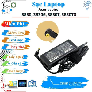 Sạc Laptop Acer aspire 3830, 3830G, 3830T, 3830TG
