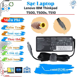 Sạc Laptop Lenovo IBM Thinkpad T500, T500s, T510