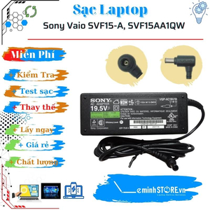 Sạc Laptop Sony Vaio SVF15-A, SVF15AA1QW |Model: SVF15A13SGB