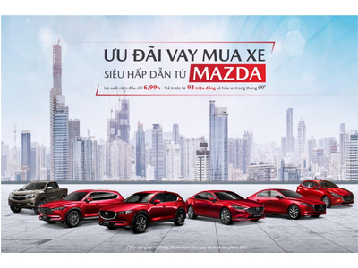 SỞ HỮU NGAY XE MAZDA VỚI MỨC TRẢ TRƯỚC CHỈ TỪ 93 TRIỆU