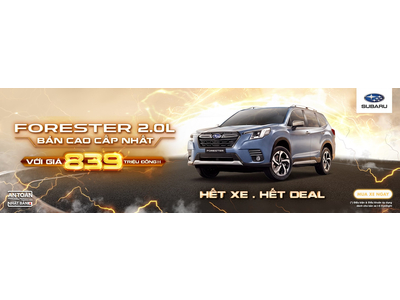 SỞ HỮU SUBARU FORESTER MỚI VÀ NHẬN NGAY NHỮNG ƯU ĐÃI ĐẶC BIỆT CHỈ CÓ TRONG THÁNG 09/2026