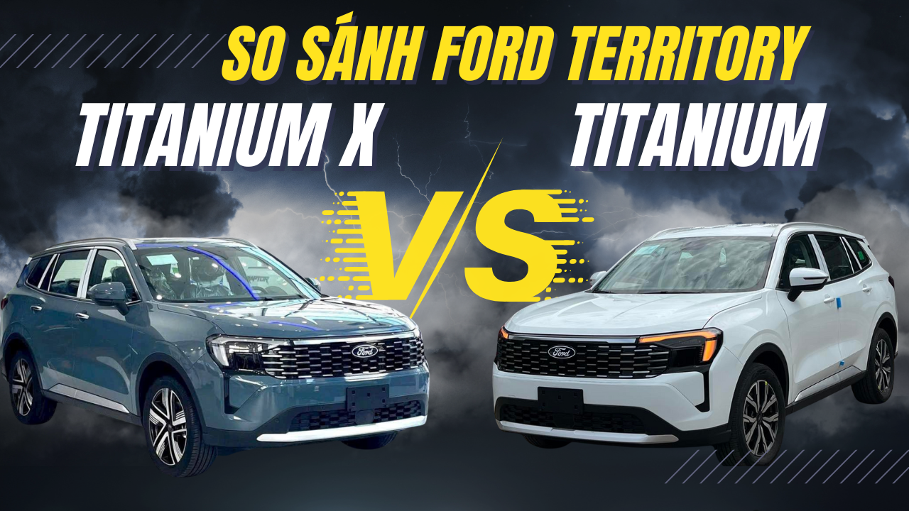 So sánh Ford Territory Titanium và Trend facelift 2026