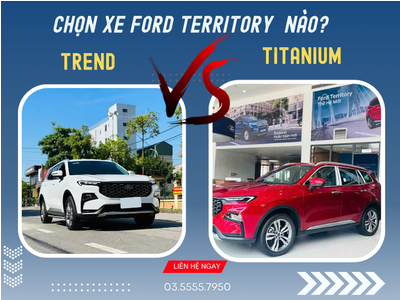 So sánh Ford Territory Trend và Titanium 2025