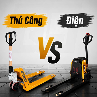 Xe Nâng Tay Cơ Và Xe Nâng Tay Điện: Nên Chọn Loại Nào?