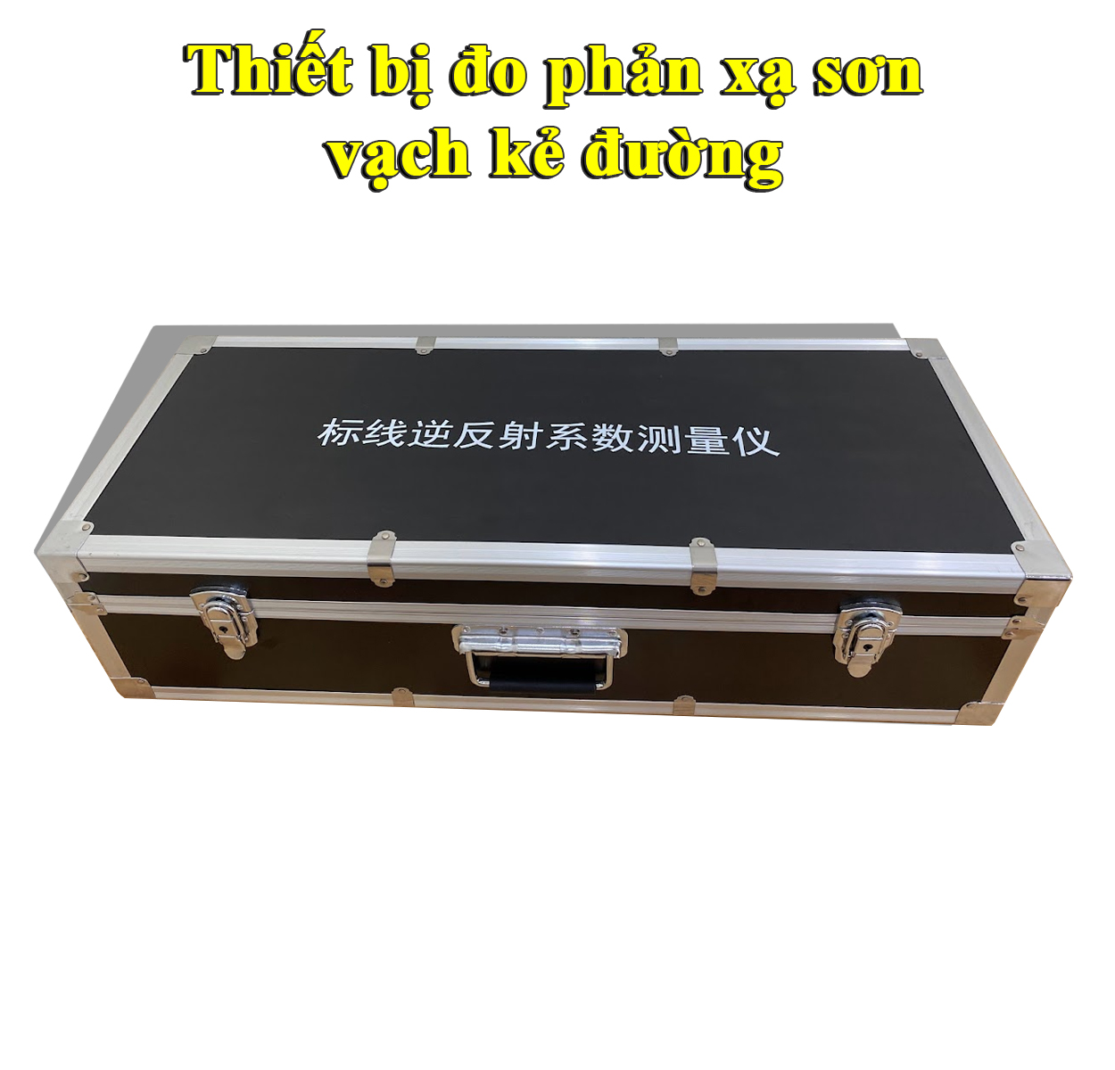 Máy đo phản xạ sơn vạch kẻ đường