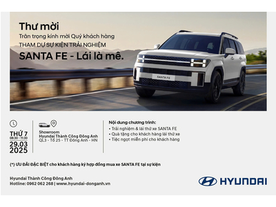 Sự kiện lái thử Hyundai Santa Fe - Trải nghiệm lái đỉnh cao tại Hyundai Đông Anh