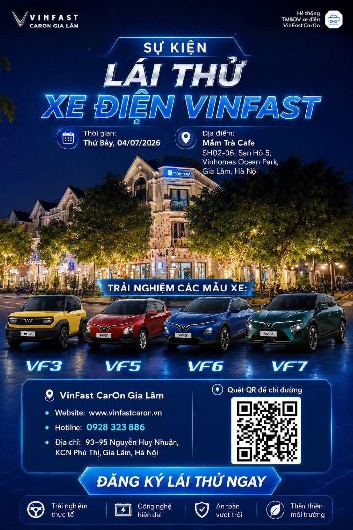 SỰ KIỆN LÁI THỬ XE VINFAST TẠI VINHOMES OCEAN PARK GIA LÂM 07/2026