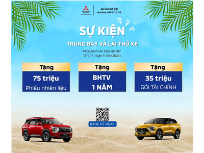 SỰ KIỆN TRẢI NGHIỆM LÁI THỬ XE MITSUBISHI TẠI LONG BIÊN (11/04/2026)