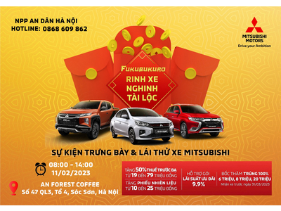 SỰ KIỆN TRƯNG BÀY & LÁI THỬ XE MITSUBISHI TẠI SÓC SƠN HÀ NỘI (11/02/2023)