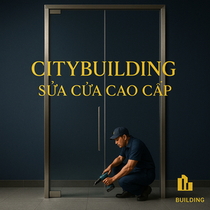 💎 SỬA CHỮA CỬA NHÔM KÍNH CƯỜNG LỰC TẠI PHƯỜNG PHÚ ĐỊNH, TP.HCM | BÁO GIÁ THAY BẢN LỀ – THAY KẸP – XỬ LÝ XỆ CỬA – CITYBUILDING