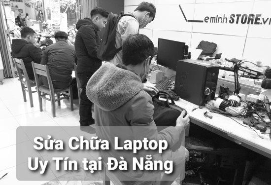 Cửa hàng sửa chữa laptop leminhSTORE tại Đà Nẵng