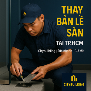 💎 SỬA CHỮA CỬA NHÔM KÍNH CƯỜNG LỰC TẠI PHƯỜNG BÀN CỜ, TP.HCM | BÁO GIÁ THAY BẢN LỀ – THAY KẸP – XỬ LÝ XỆ CỬA – CITYBUILDING