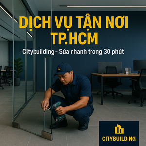 💎 SỬA CHỮA CỬA NHÔM KÍNH CƯỜNG LỰC TẠI PHƯỜNG THỚI AN, TP.HCM | BÁO GIÁ THAY BẢN LỀ – THAY KẸP – XỬ LÝ XỆ CỬA – CITYBUILDING