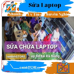 Bảng giá sữa chữa Laptop tại Đà Nẵng - leminhSTORE