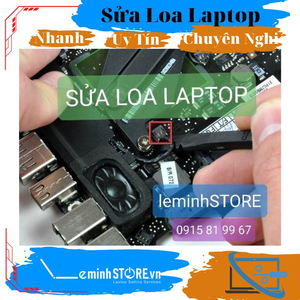 Sửa (thay) Loa Laptop uy tín tại Đà Nẵng