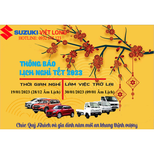 Suzuki Việt Long Quận 12 trân trọng thông báo lịch nghỉ Tết Nguyên Đán năm 2023