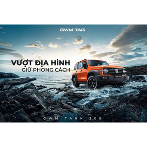 Tank 300 bản xăng ICE