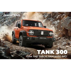 Tank 300 bản xăng ICE