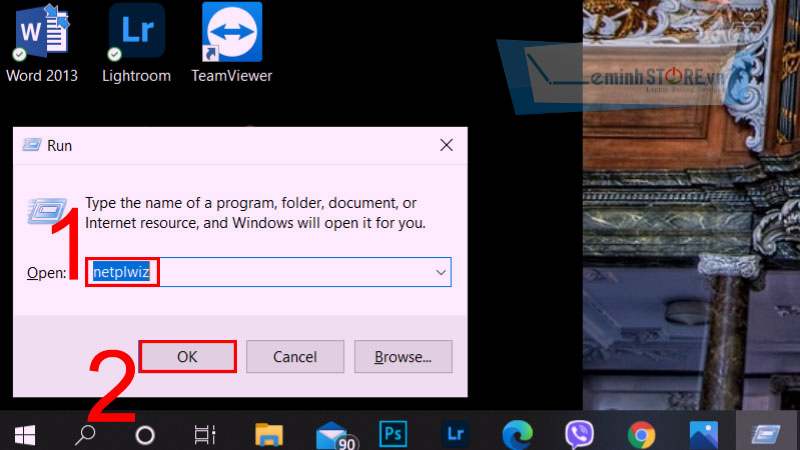 Nhập lệnh vào hộp Thoại Run netplwiz