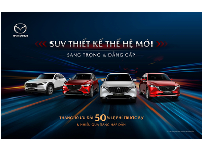 Tháng 10 – Mazda tăng trang bị, ưu đãi đến 40 triệu, đón đầu xu hướng mới dịp cuối năm