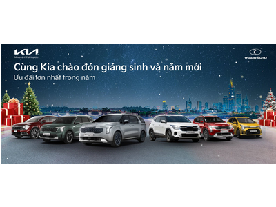 Tháng 12,Chào đón Giáng sinh và Năm mới Kia ưu đãi cao nhất trong năm lên đến 90 triệu đồng
