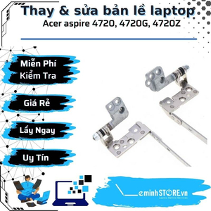 Bản Lề Laptop Acer aspire 4720, 4720G, 4720Z