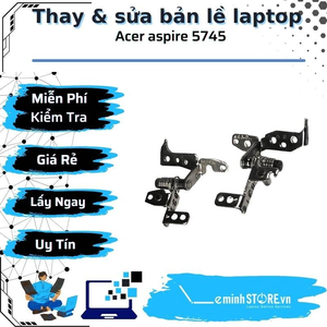 Bản Lề Laptop Acer aspire 5745