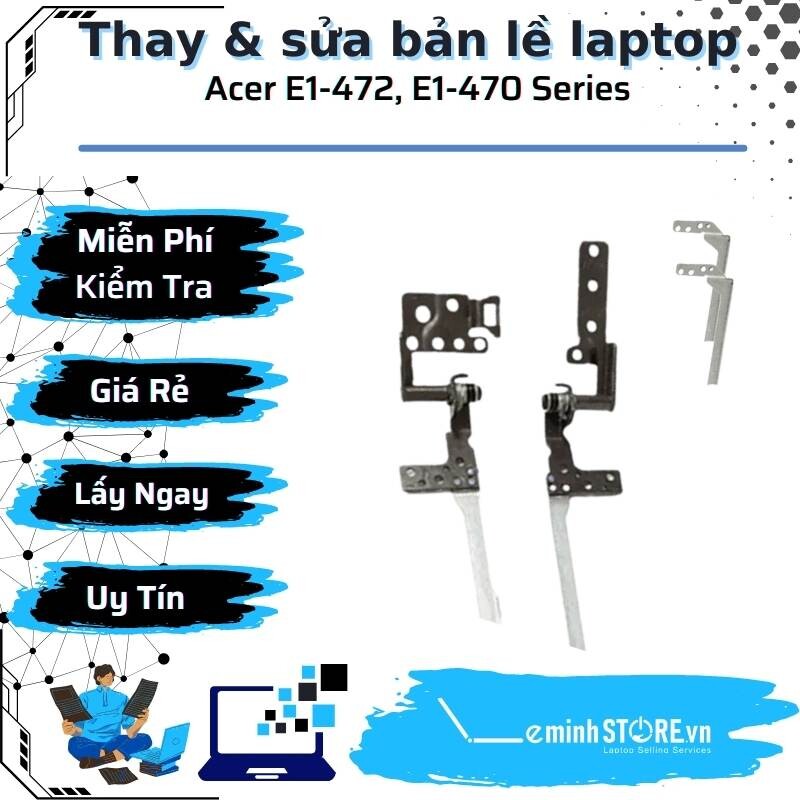 Bản Lề Laptop Acer E1-472