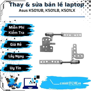 Bản Lề Laptop Asus K501UB, K501LB, K501LX