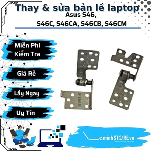 Bản Lề Laptop Asus S46, S46C, S46CA, S46CB, S46CM