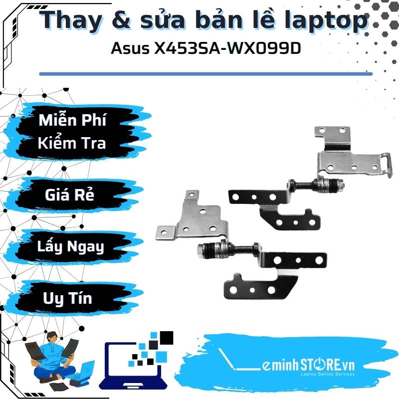 Bản Lề Laptop Asus X453SA-WX099D