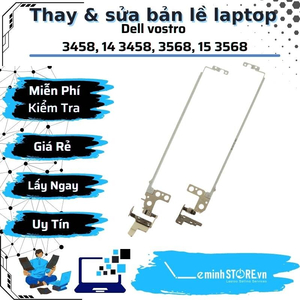 Bản Lề Laptop Dell vostro 3458, 14 3458