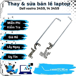Bản Lề Laptop Dell vostro 3459, 14 3459