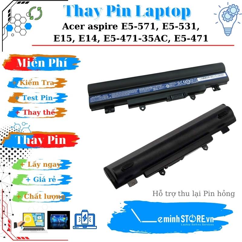 Thay Pin Laptop Acer E14, E5-471-35AC, E5-471 Series