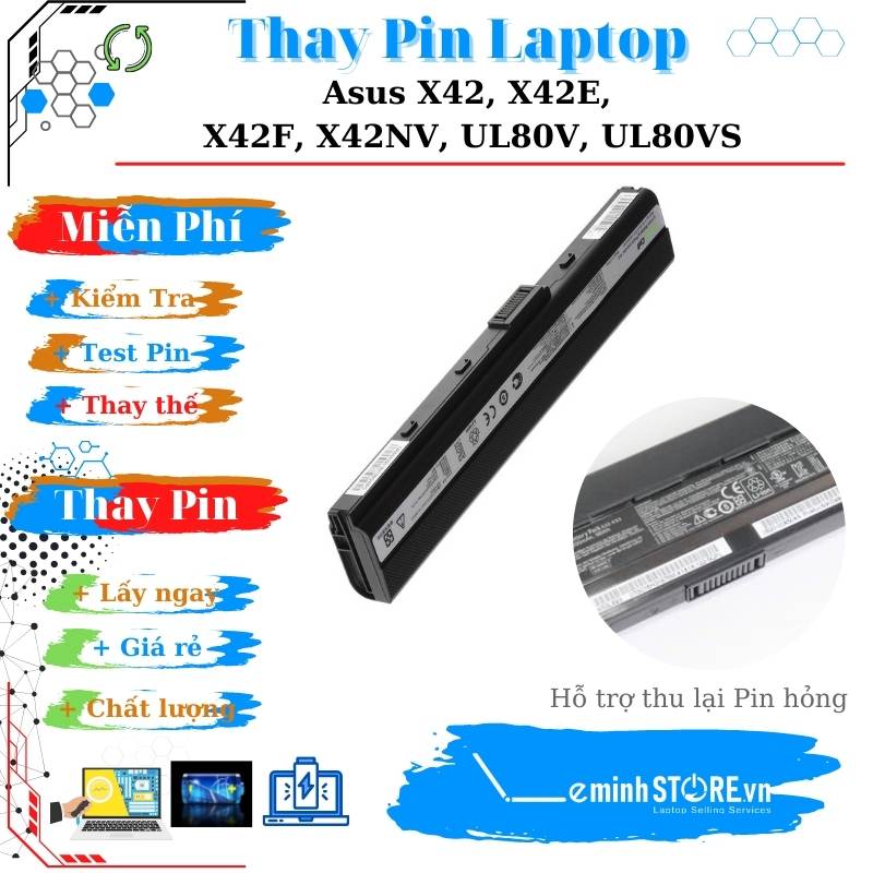 Thay Pin Laptop Asus X42, X42E, X42F, X42NV