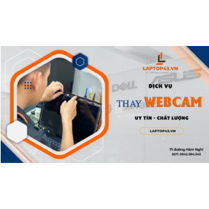 Địa chỉ thay Webcam Laptop Tại Đà Nẵng . Lấy ngay sau 10 phút