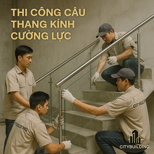 💎 THI CÔNG CẦU THANG KÍNH CƯỜNG LỰC TẠI TP.HCM PHƯỜNG LINH XUÂN – BÁO GIÁ LẮP ĐẶT CHUẨN XƯỞNG CITYBUILDING