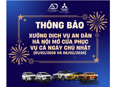 THÔNG BÁO XƯỞNG DỊCH VỤ MITSUBISHI LONG BIÊN MỞ CỬA NGÀY CHỦ NHẬT (01/02 & 08/02/2026)
