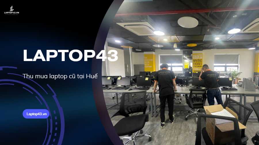 thu mua laptop cũ tại Huế