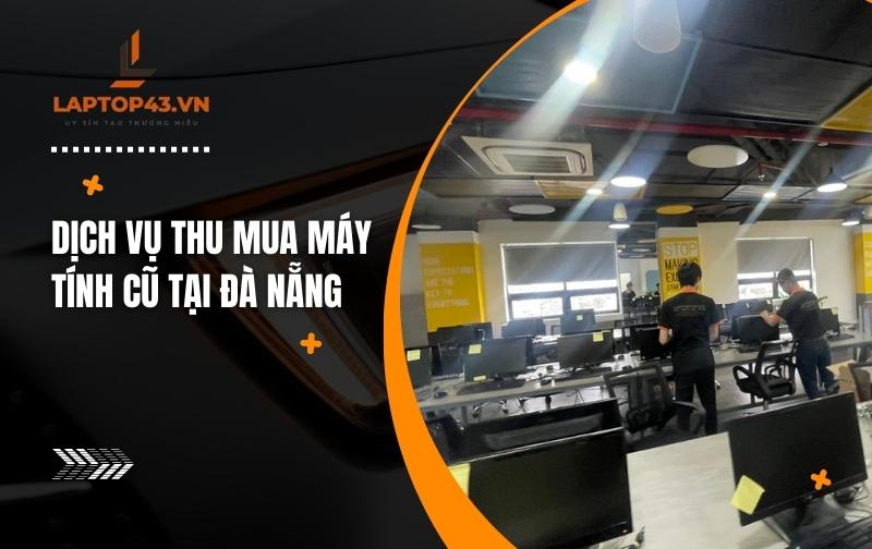 thu mua máy tính đà nẵng