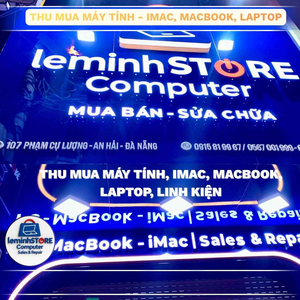 Thu mua Máy Tính, IMac, Macbook, Laptop Cũ Đà Nẵng Giá Cao - leminhSTORE