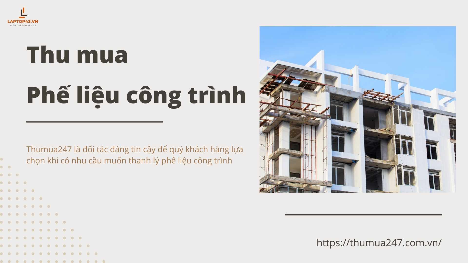 thu mua phế liệu công trình