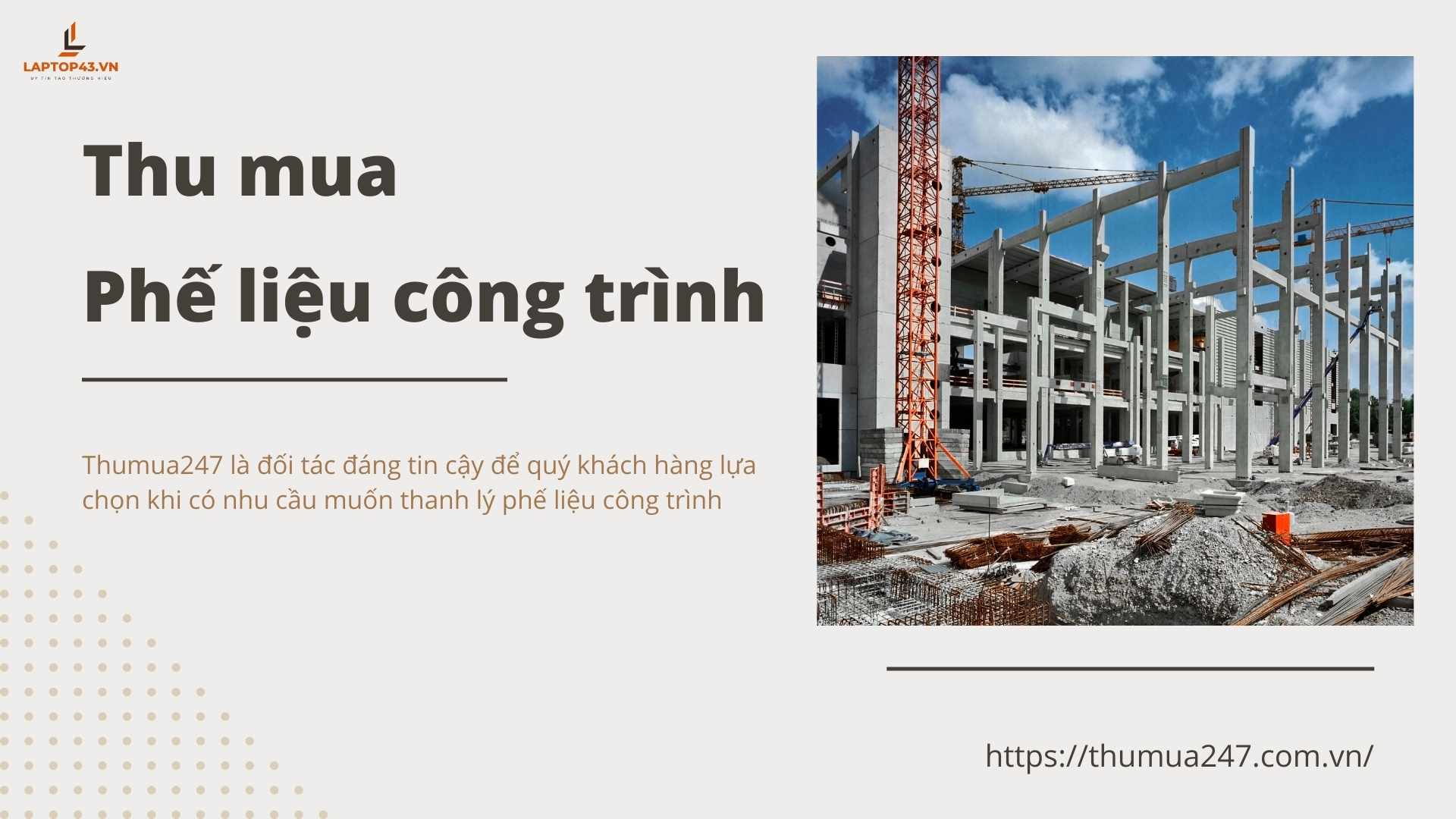 thu mua phế liệu công trình