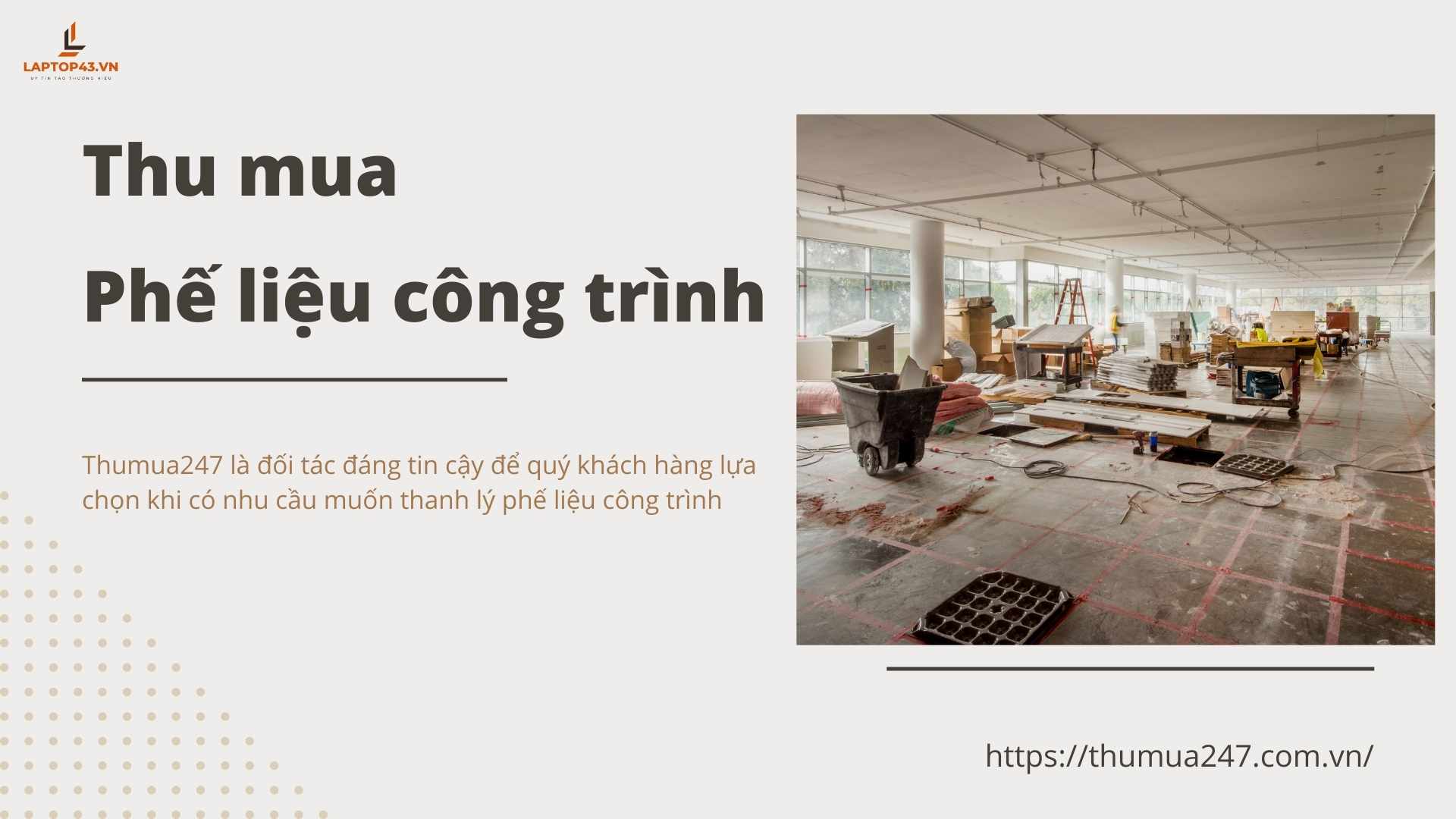 thu mua phế liệu công trình