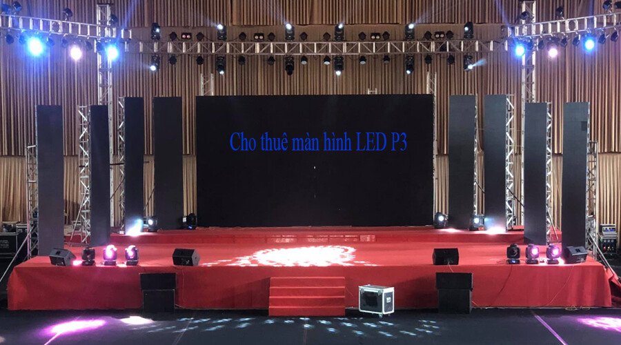 Thuê màn hình Led P3 chất lượng