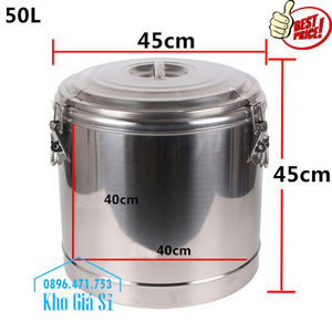 Thùng,Nồi inox bảo ôn 50 lít có nắp đậy kín đựng thức ăn
