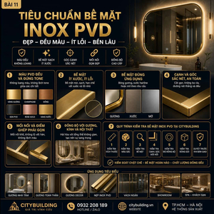 TIÊU CHUẨN BỀ MẶT INOX PVD ĐẸP, ĐỀU MÀU, ÍT LỖI