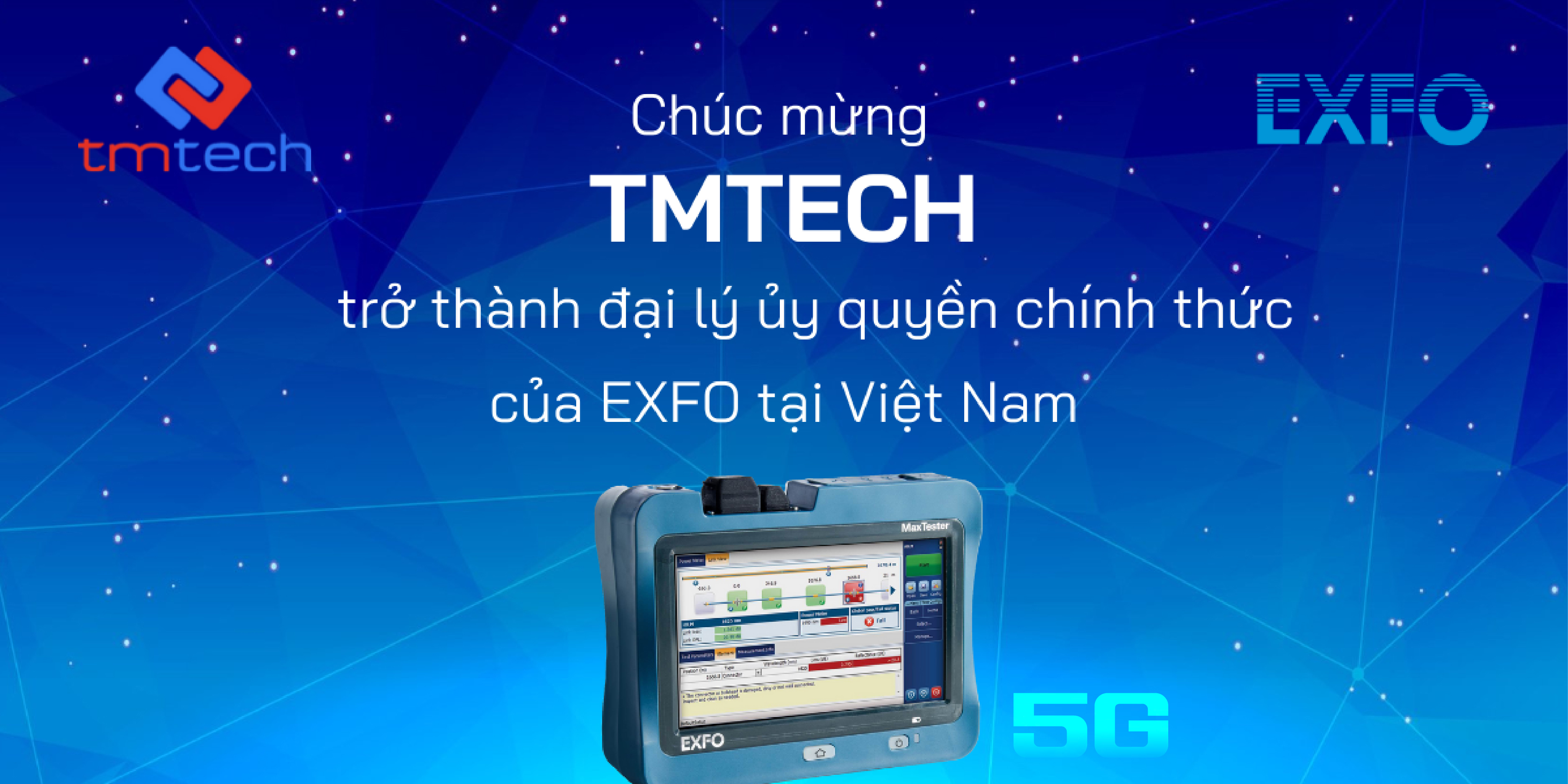TM-TECH phân phối EXFO tại Việt Nam