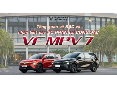 Tổng quan về sạc trên VF MPV 7